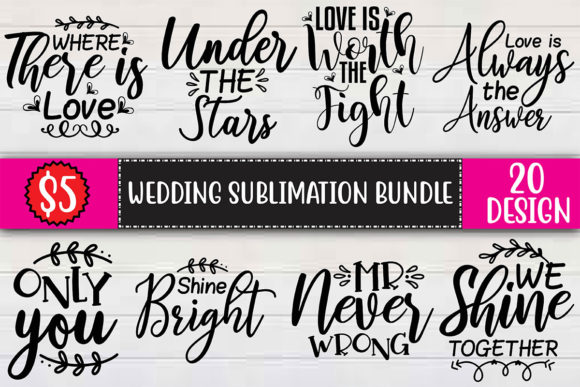 A Wedding Sublimation Bundle for Product Bundles & Commercial Use